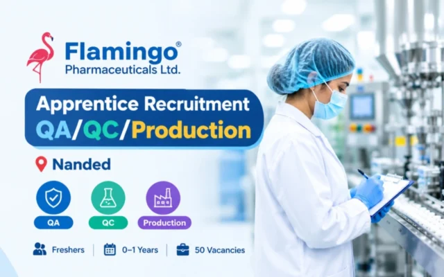 Flamingo Pharmaceuticals Apprentice QA/QC/Production Recruitment 2026 – Nanded