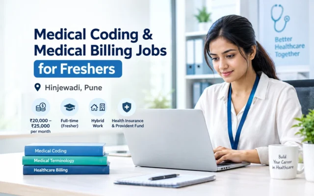 Medical Coding and Medical Billing Jobs for Freshers in Pune