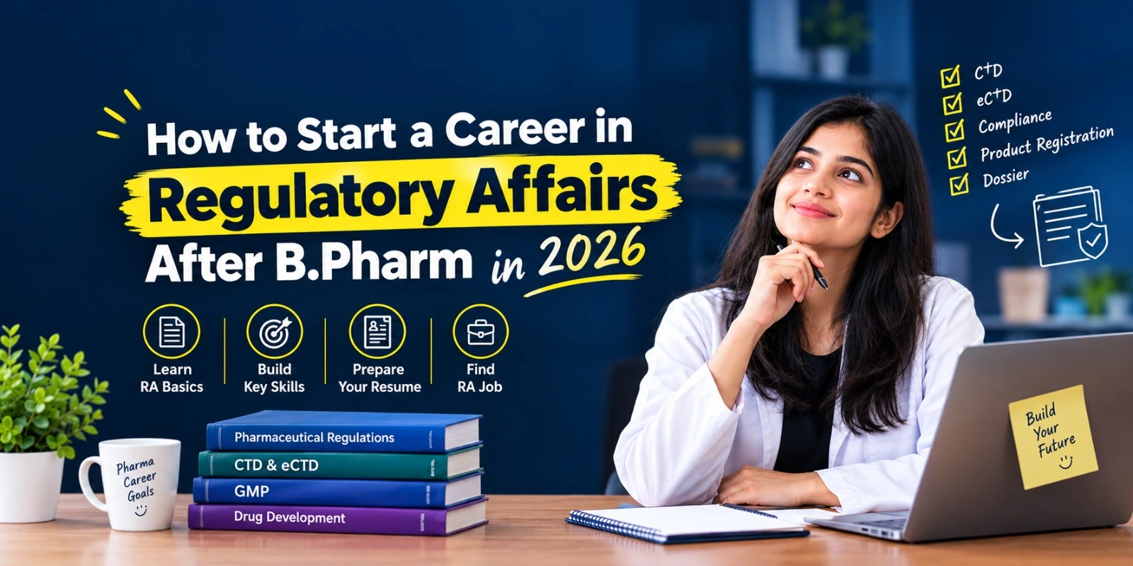 How to Start a Career in Regulatory Affairs After B.Pharm in 2026